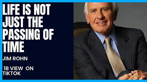 Jim Rohn - Life is Not Just the Passing of Time | Inspirational Biography