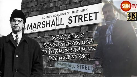 Malcolm X Documentary From Birmingham USA to Birmingham UK #malcolmx #malcolmxspeech #documentary