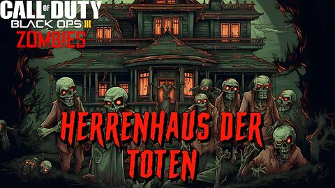 Call of Duty Herrenhaus Der Toten Custom Zombies