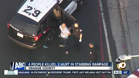 Orange County stabbing spree leaves 4 dead