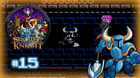 🕹 Shovel Knight (Hall of Backers) Let's Play! #15