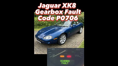 1996 Jaguar XK8 Gearbox Fault P0706