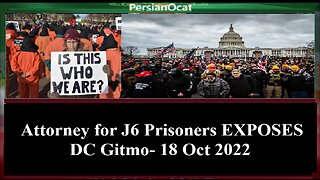 Attorney for J6 Prisoners EXPOSES DC Gitmo