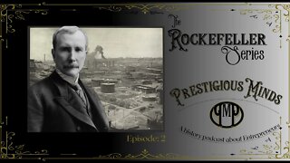 John D. Rockefeller: How he became a billionaire | Part 2 | Owning an Industry