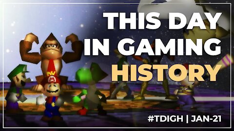 THIS DAY IN GAMING HISTORY- #TDIGH - JANUARY 21