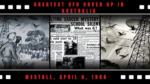 Greatest UFO Cover up in Australia, Westall, April 6, 1966