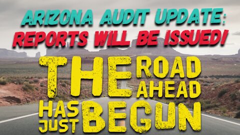 Arizona Audit Update: REPORTS TO BE ISSUED!