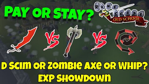 Pay or Stay #46 | D Scimitar vs Zombie Axe vs Abyssal Whip | OSRS NMZ