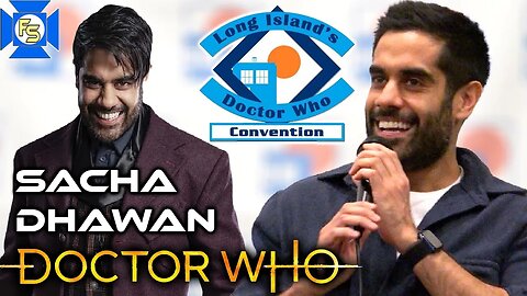 DOCTOR WHO Master Sacha Dhawan Sunday Panel – LI Who 2023