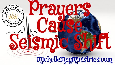 Prayers Cause Seismic Shift!