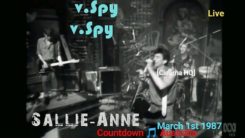 [Live HQ] Sallie-Anne by v.Spy v.Spy March 1st 1987 Countdown 🦘