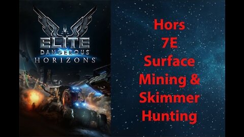 Elite Dangerous: Permit - Hors - 7E - Surface Mining & Skimmer Hunting - [00205]