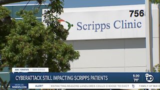 Cyberattack still disrupting patient care at Scripps