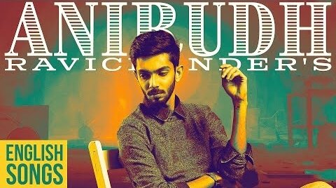 Anirudh's English Chartbusters: The Ultimate Jukebox You Need
