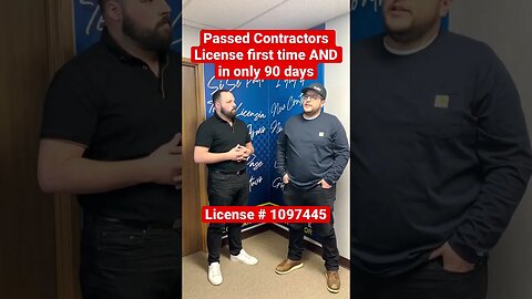 I passed my Contractors License in only 90 days!