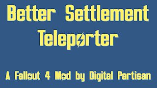 Better Settlement Teleporter (BST)
