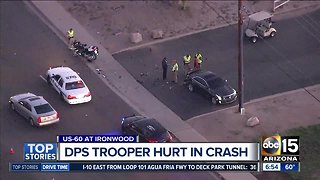 DPS trooper hurt in crash near US-60