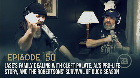 Jase’s Family Dealing with Cleft Palate, Al’s Pro-Life Story, and the Robertsons' Survival of Duck Season | Ep 50