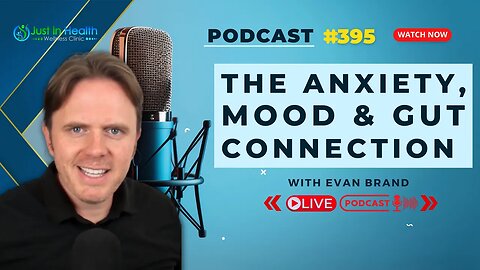The Anxiety, Mood & Gut Connection - Live Podcast | Podcast #395