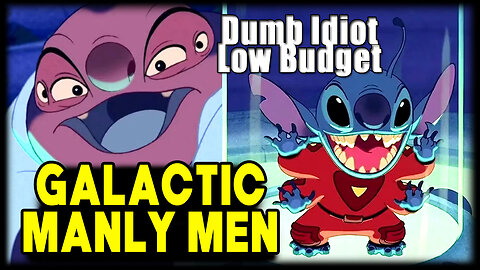 GALACTIC MANLY MEN | funny voiceover | Lilo And Stitch