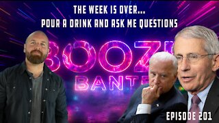 Booze & Banter Friday | Ep 201