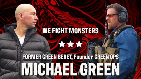 Ep 44 | Michael Green former Green Beret, Hard Target