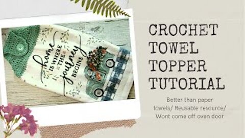 Crochet Towel Topper/ Better than paper towels/ Reusable resource/ Wont come off oven door