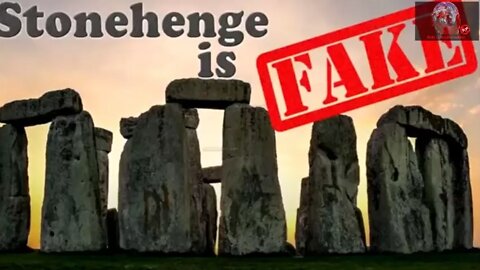 Stonehenge is FAKE