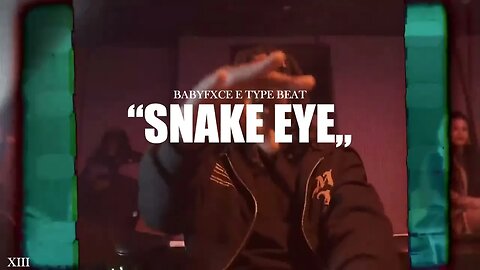 [NEW] Babyfxce E Type Beat "Snake Eye" (ft. Babytron) | Flint Type Beat | @xiiibeats