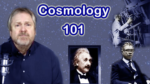 Cosmology 101: The Big Bang Theory, Gravity, and the Fabric of Space