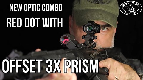 Emerging optic configuration: Offsetting a 3x Prism, the future is now!