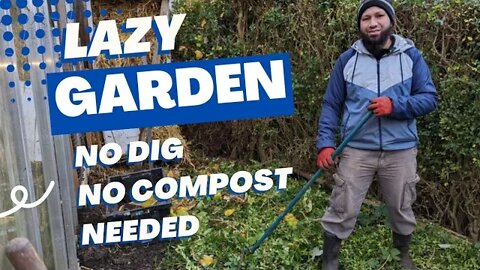 Lazy Gardening - Creating A No Dig Garden For Free