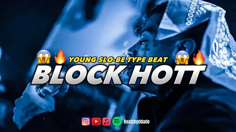 [FREE] Ebk Young Joc x Young Slobe Type Beat 2023 “Block Hott”