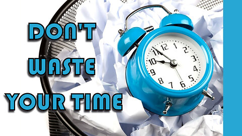 DON'T WASTE YOUR TIME - Powerful Motivational Speeches about time management.