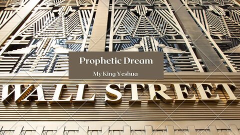 Wealth Transfer - Prophetic Dream Wall Street