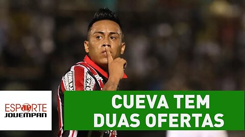 Cueva tem duas ofertas e pode deixar o São Paulo por boa grana