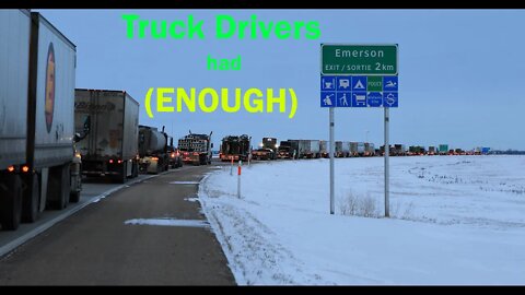 Truck Drivers Protesting at Emerson MB #FreedomConvoy2022 Nomad Outdoor Adventure & Travel Show