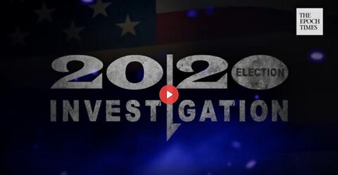 🔲🔵🇺🇸 WHO IS STEALING AMERICA❓ ▪️ EPOCH TIMES ▪️ 2020 ELECTION FRAUD DOCUMENTARY