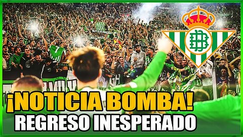 ¡NOTICIA BOMBA!¡UN REGRESO INESPERADO AL REAL BETIS!¡MANUEL PELLEGRINI!NOTICIAS DEL BETIS DE HOY