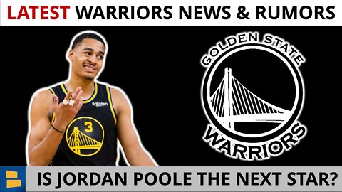 Warriors News & Rumors: Jordan Poole A Future STAR? Poole Playing GREAT + Justinian Jessup Update