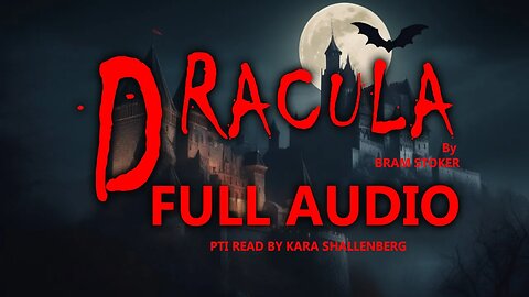 🎧 DRACULA by Bram Stoker | FULL AUDIOBOOK Part 1 of 2 | Classic English Lit. UNABRIDGED & COMPLETE