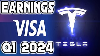 Here We Go!!! What Will Earnings Bring | Q1 2024 Earnings $TSLA, $V