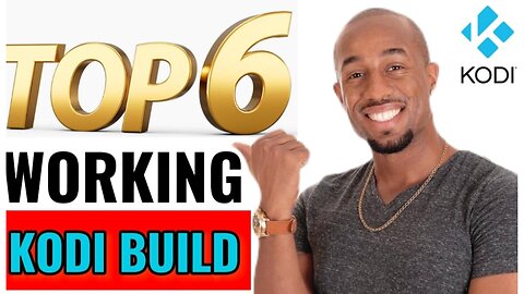 Top 6 Working Kodi Builds - The Best Working Kodi Nexus Builds 2023