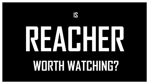 Reacher Review Season 1 - No Spoilers