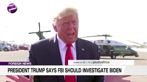 President Trump Says FBI Should Investigate Joe Biden (NEWS | USA)