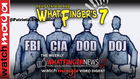 DEEP STATE PLANS: Whatfinger's 7