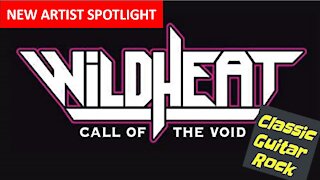 New Artist Spotlight - Wild Heat - Call of the Void