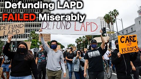 Defund The Police FAILED Los Angeles