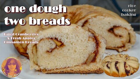 One Dough Two Breads | Cranberry & Apple Cinnamon Rolls | EASY RICE COOKER RECIPES