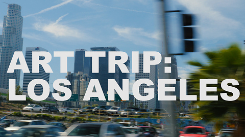 S3 Ep1: Art Trip: Los Angeles